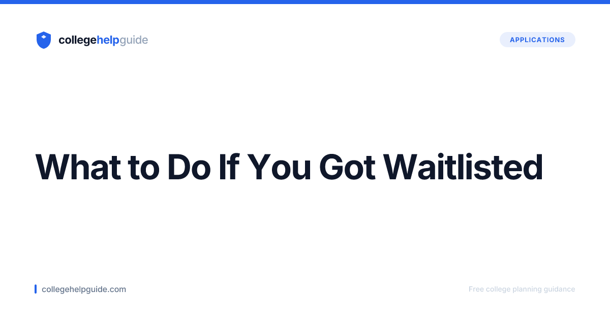 What to Do If You Got Waitlisted