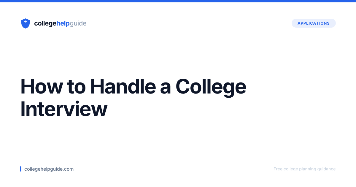 How to Handle a College Interview | CollegeHelpGuide