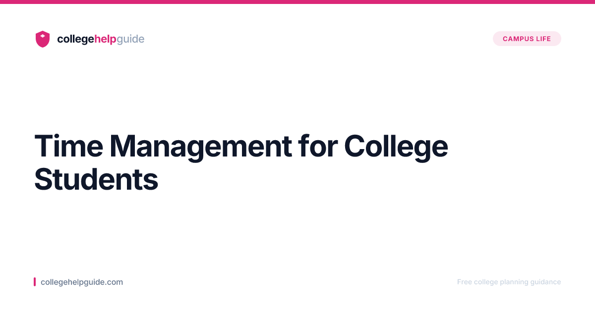 Time Management for College Students | CollegeHelpGuide