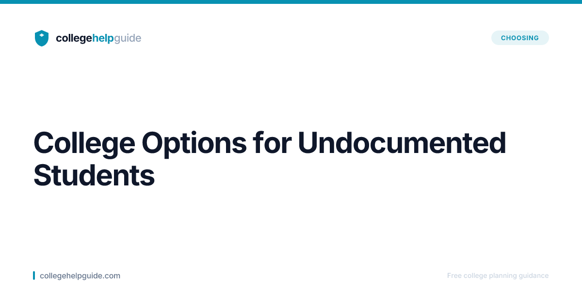 College Options for Undocumented Students | CollegeHelpGuide