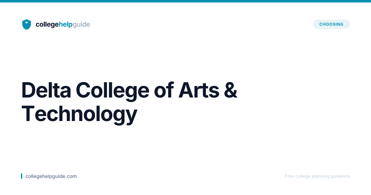 Delta College of Arts & Technology | CollegeHelpGuide