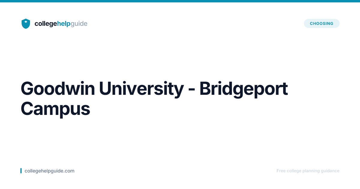 Goodwin University - Bridgeport Campus | CollegeHelpGuide