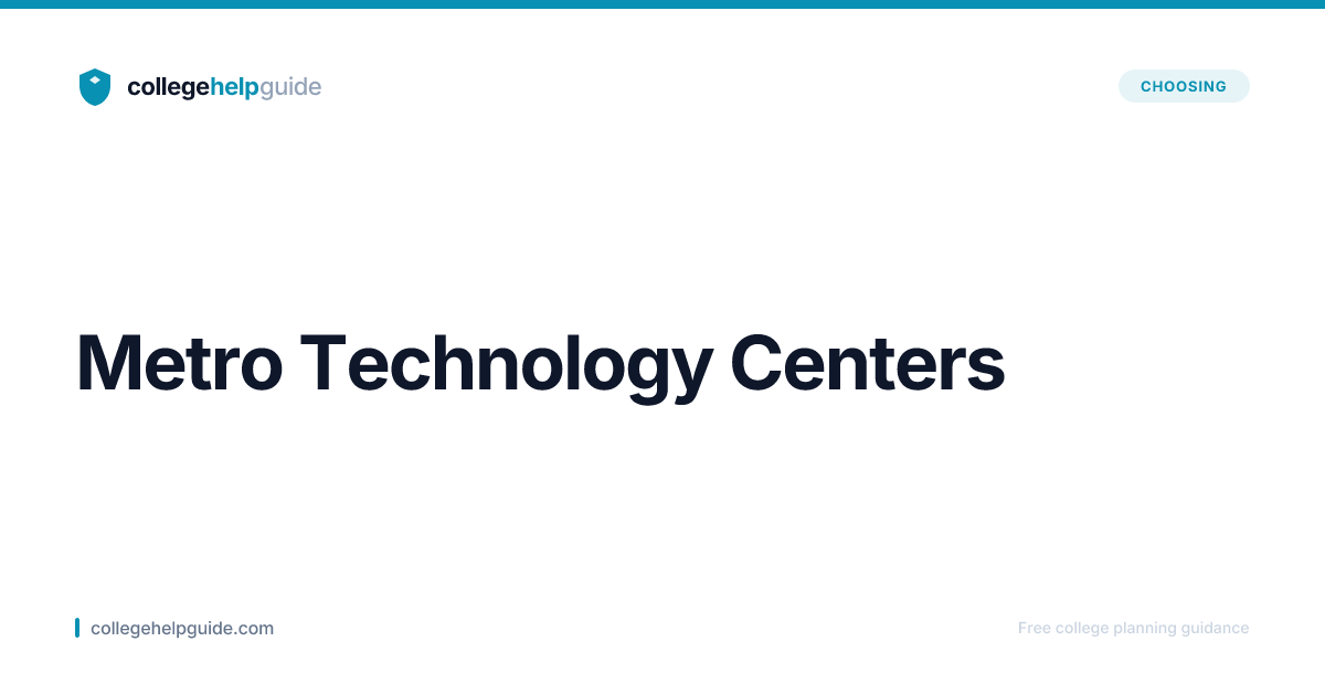 Metro Technology Centers | CollegeHelpGuide