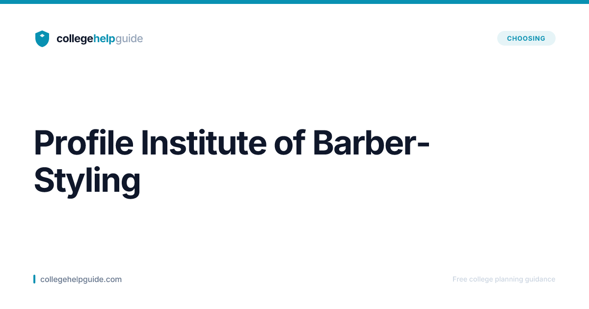 Profile Institute of Barber-Styling | CollegeHelpGuide