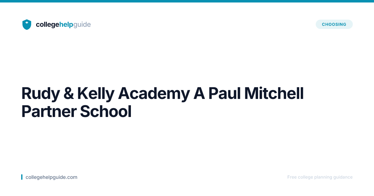 Rudy & Kelly Academy A Paul Mitchell Pa... | CollegeHelpGuide