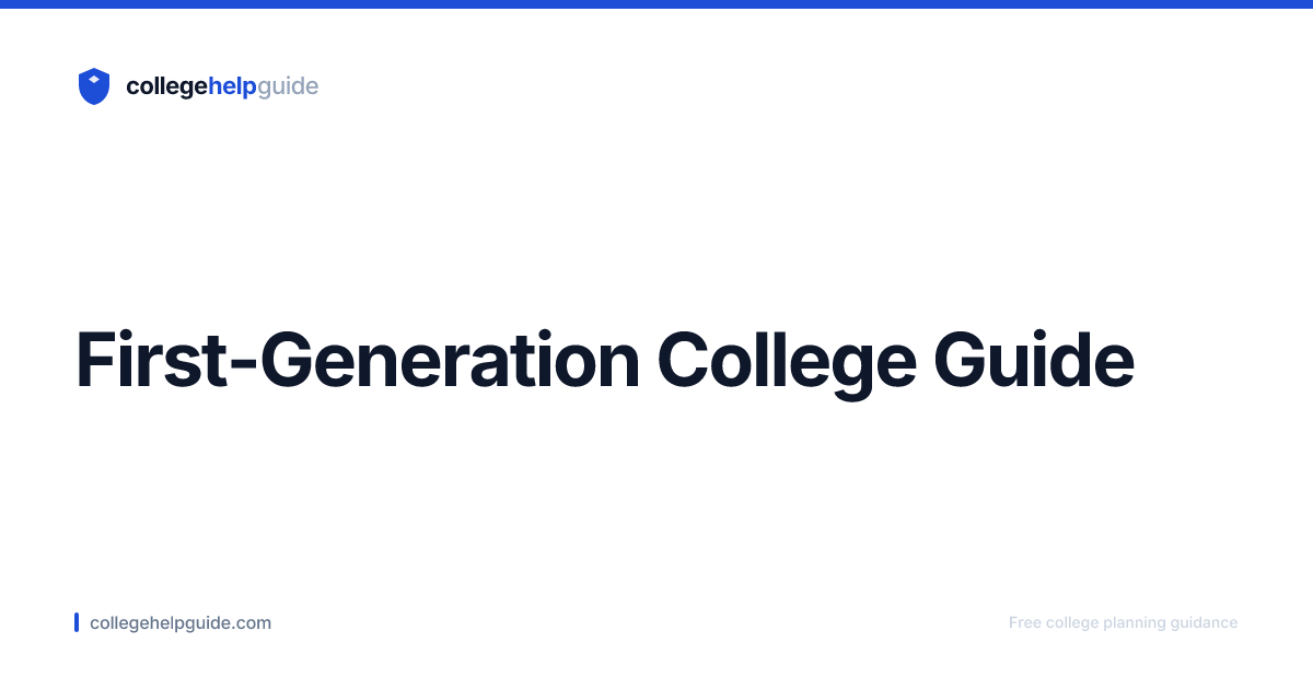 First-Generation College Guide | CollegeHelpGuide