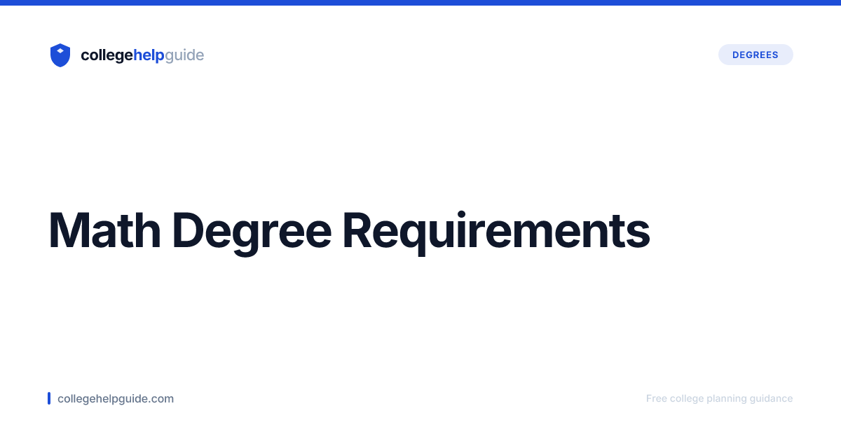 Math Degree Requirements | CollegeHelpGuide