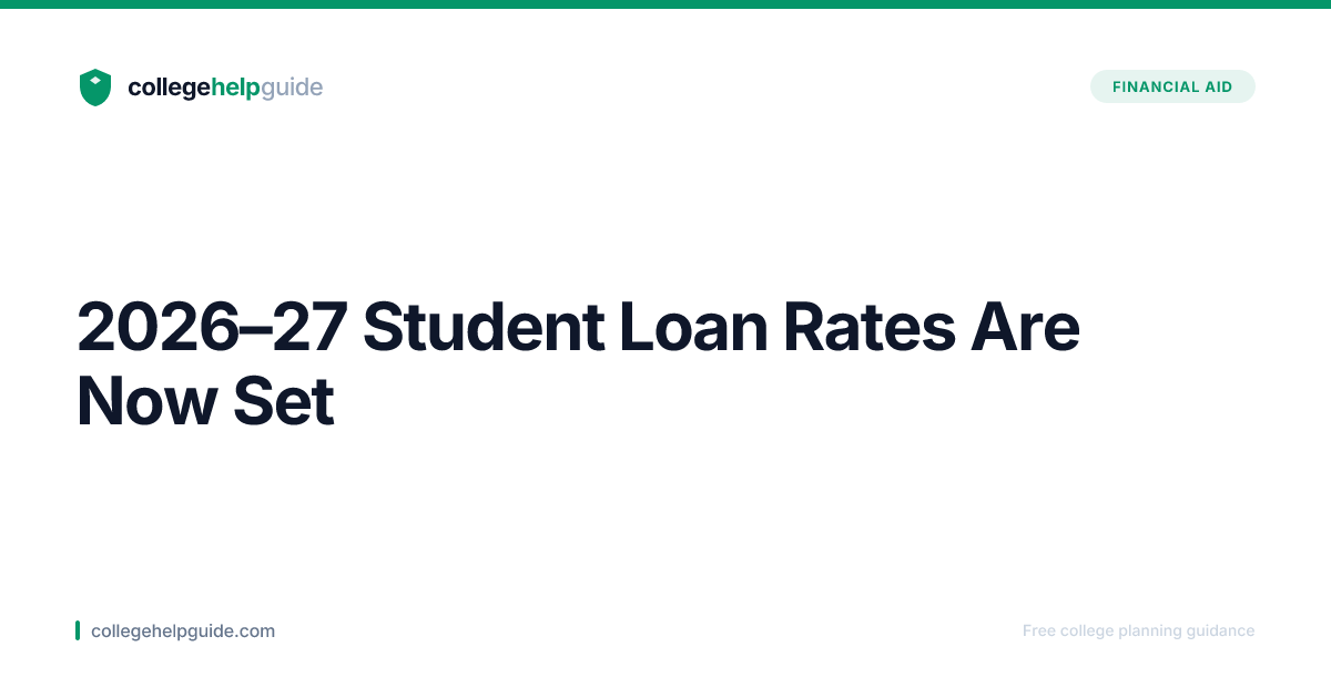 Federal Student Loan Rates for 2026–27