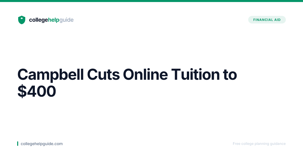 Campbell U Online: $400 Per Credit in 2026