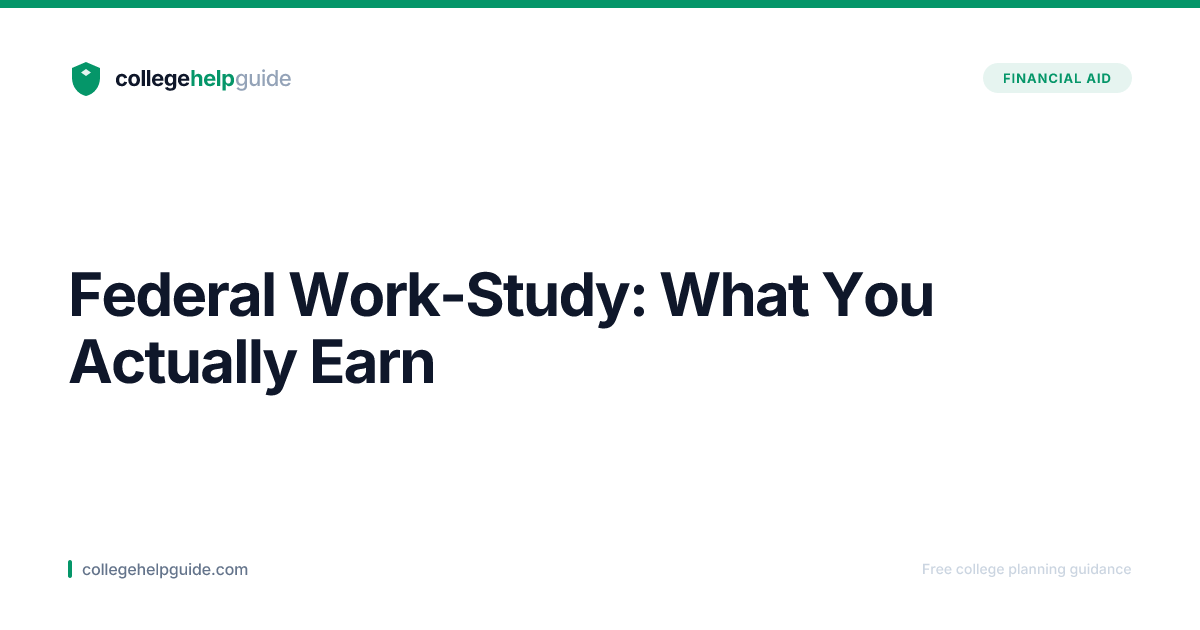Federal Work-Study Real Numbers | CollegeHelpGuide