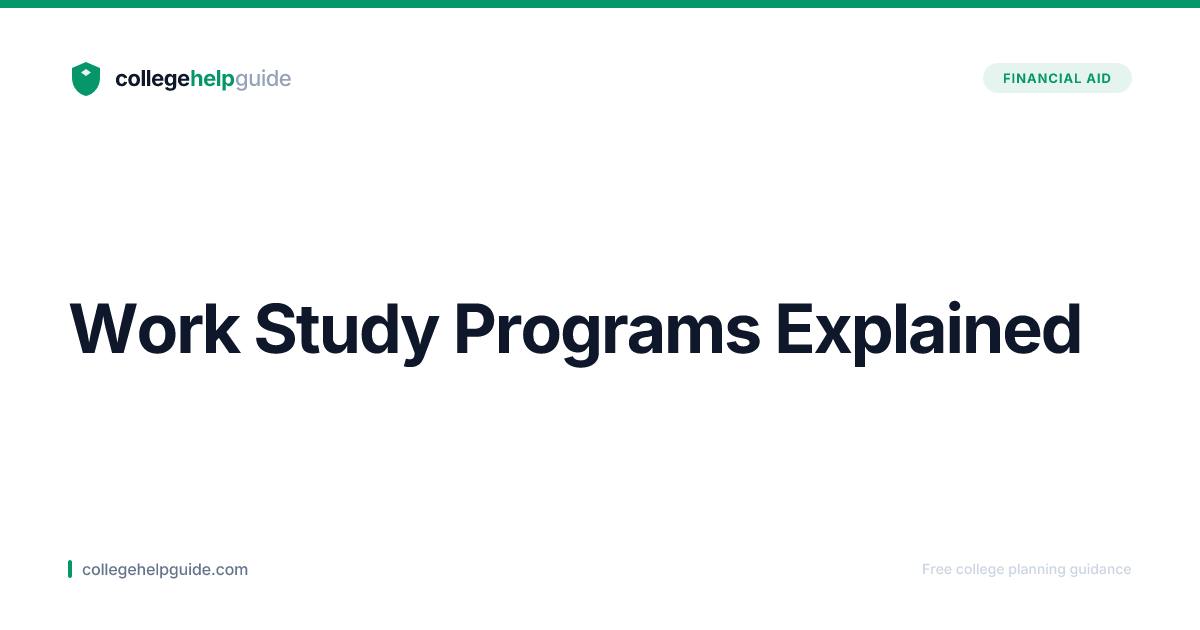 Work Study Programs Explained | CollegeHelpGuide