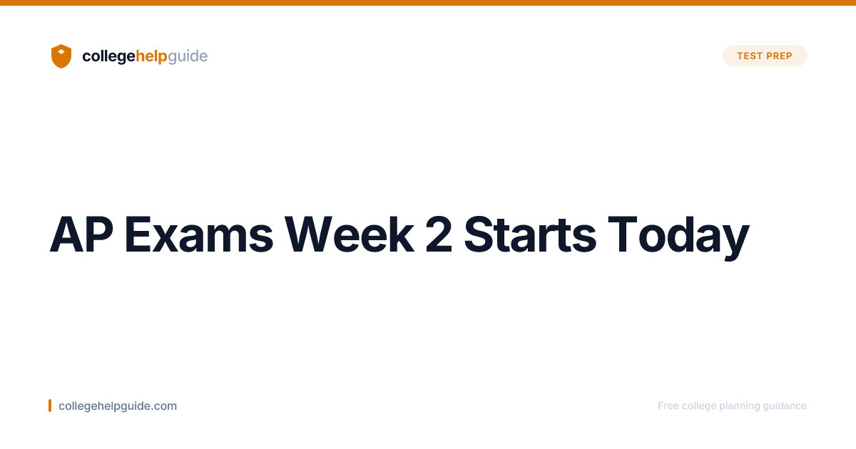 AP Exam Week 2: Day-Of Tips for May 2026