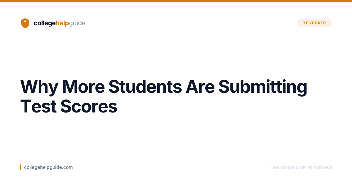 Why Test-Optional Applicants Now Send Scores
