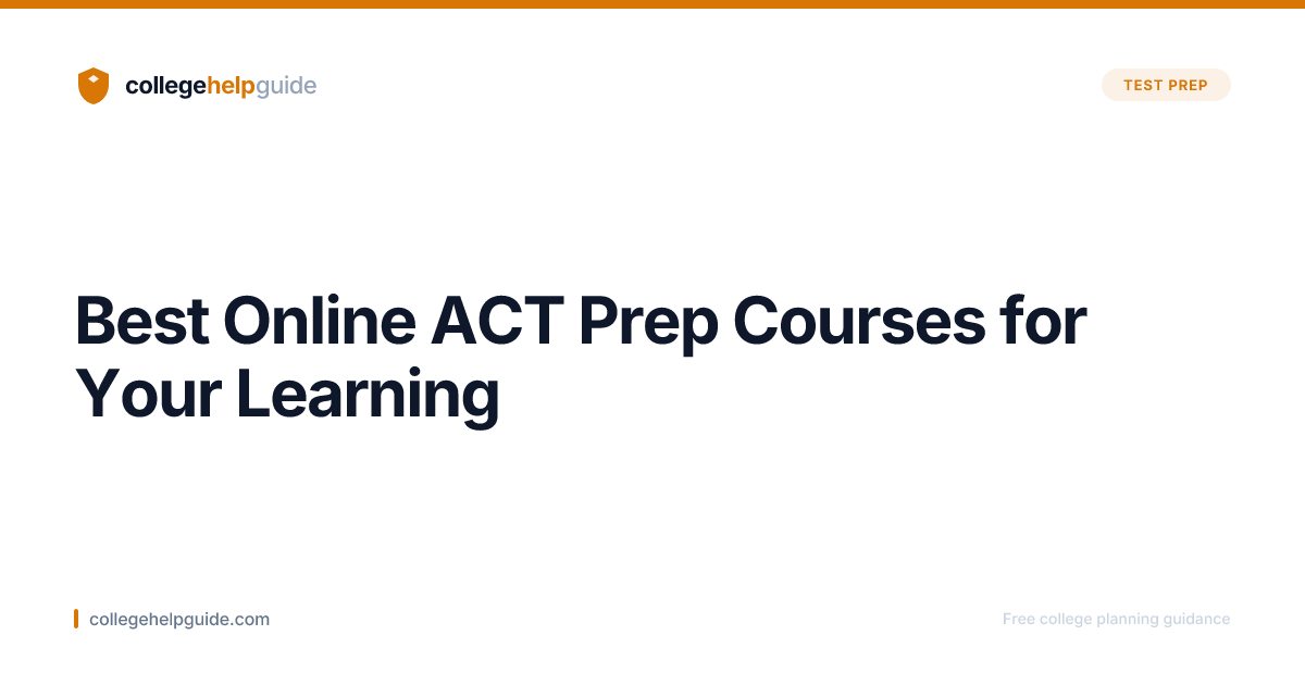 Best Online ACT Prep Courses for Your Learning | CHG